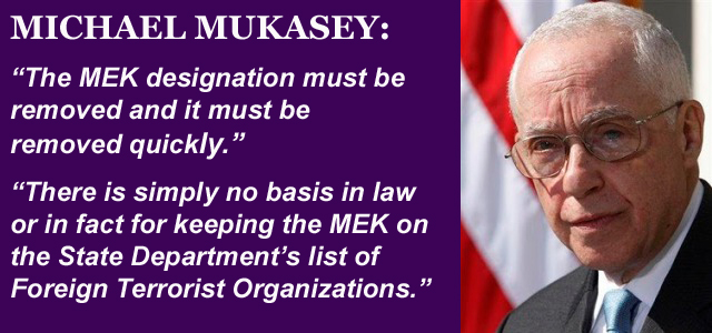 Michael Mukasey Calls for Delisting of MEK